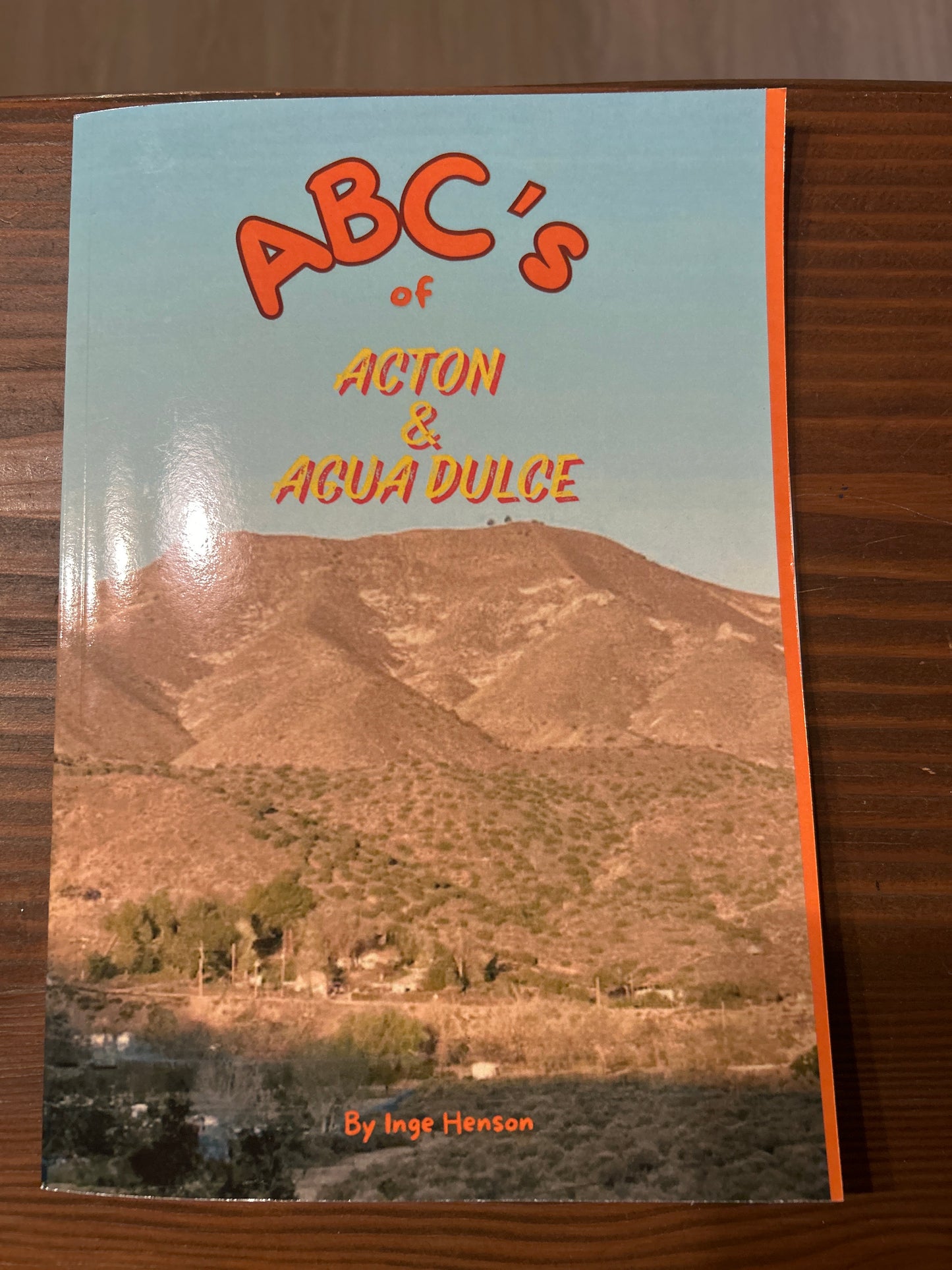 ABC’s of Acton & Agua Dulce Book